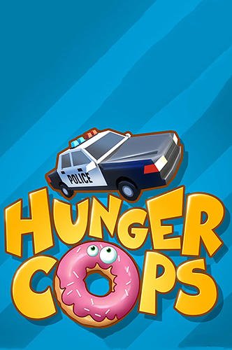 download Hunger cops apk